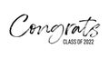 Congrats class of 2022 - simple hand drawn lettering vector text illustration. Template Graduation logo for high school Royalty Free Stock Photo