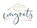 Congrats Greeting sign with academic cap. Congrats Graduates. Congratulating vector banner for graduation party, prom,