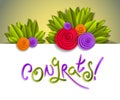 Congratulation congrats greeting card with fresh green leaves and colorful flowers, hand written script, vector design made in