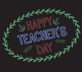 Congratulations on the day of the teacher on the blackboard