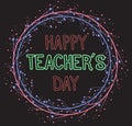 Congratulations on the day of the teacher on the blackboard