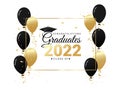 Congratulations graduates class of 2022 design template with gold and black balloons and confetti Royalty Free Stock Photo