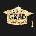 Congratulations on graduation, golden graduate cap with congradulation lettering in blackbackground. Greeting card for
