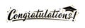 `Congratulations!` greeting sign. Congrats Graduated Royalty Free Stock Photo