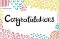 Congratulations. Hand drawn lettering. Background with abstract hand drawn textures.
