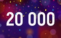 Congratulations 20K followers, twenty thousand followers. Thanks banner background with confetti. Vector illustration