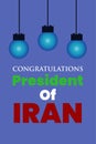 Congratulations President of Iran - vector background