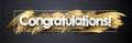 Congratulations shiny banner with golden brush strokes on grey b Royalty Free Stock Photo