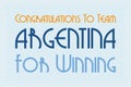 Congratulations to team Argentina for winning typography text vector design