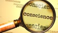 Conscience and a magnifying glass on English word Conscience to symbolize studying, examining or searching for an explanation and