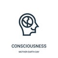 consciousness icon vector from mother earth day collection. Thin line consciousness outline icon vector illustration