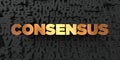Consensus - Gold text on black background - 3D rendered royalty free stock picture