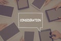 CONSIDERATION CONCEPT Business Concept. Royalty Free Stock Photo