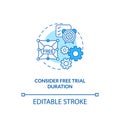 Considering free trial duration concept icon