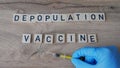 Conspiracy idea of depopulation vaccines. Population control concept