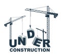 Construction cranes builds Under word vector concept design, conceptual illustration with lettering allegory in progress