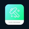 Construction, Hammer, Tool Mobile App Button. Android and IOS Line Version Royalty Free Stock Photo