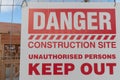 Construction Sign - Danger Keep Out