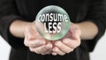 Consume Less Campaign Bubble Concept Royalty Free Stock Photo