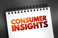 Consumer insights - interpretation of trends in human behaviors which aims to increase the effectiveness of a product or service