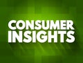 Consumer Insights text quote, concept background