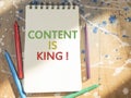 Content is King, internet social media motivation inspirational quotes, words typography top view lettering