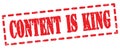 CONTENT IS KING text written on red stamp sign Royalty Free Stock Photo