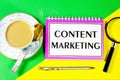 Content marketing is the inscription of text on the Notepad. Techniques for distributing relevant useful information to the Royalty Free Stock Photo