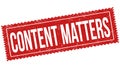 Content matters grunge rubber stamp Royalty Free Stock Photo