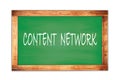 CONTENT  NETWORK text written on green school board Royalty Free Stock Photo