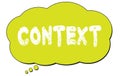 CONTEXT text written on a light green thought bubble