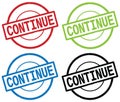 CONTINUE text, on round simple stamp sign. Royalty Free Stock Photo