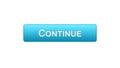 Continue web interface button blue color, registration program, shopping online