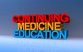 continuing medicine education on blue Royalty Free Stock Photo