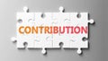 Contribution complex like a puzzle - pictured as word Contribution on a puzzle pieces to show that Contribution can be difficult