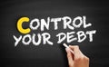 Control Your Debt text on blackboard