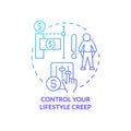 Control your lifestyle creep blue gradient concept icon