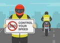 Control your speed warning. Motorcycle rider holding do not exceed speed limit sign.