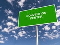 Convention center traffic sign on blue sky Royalty Free Stock Photo