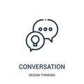 conversation icon vector from design thinking collection. Thin line conversation outline icon vector illustration Royalty Free Stock Photo