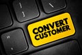 Convert Customer text button on keyboard, concept background Royalty Free Stock Photo