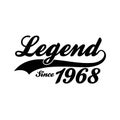 Legend Since 1968 T shirt Design Vector, Retro vintage design