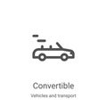 convertible icon vector from vehicles and transport collection. Thin line convertible outline icon vector illustration. Linear