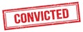 CONVICTED text on red grungy vintage stamp Royalty Free Stock Photo