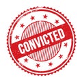CONVICTED text written on red grungy round stamp Royalty Free Stock Photo
