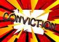 Conviction Comic book style cartoon words