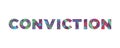 Conviction Concept Retro Colorful Word Art Illustration Royalty Free Stock Photo