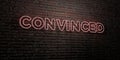 CONVINCED -Realistic Neon Sign on Brick Wall background - 3D rendered royalty free stock image
