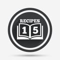 Cookbook sign icon. 15 Recipes book symbol.