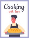 Cooking poster with baker or cook with fresh bread, flat vector illustration.